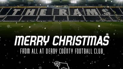 FEATURE: Merry Christmas From Everyone At Derby County Football Club