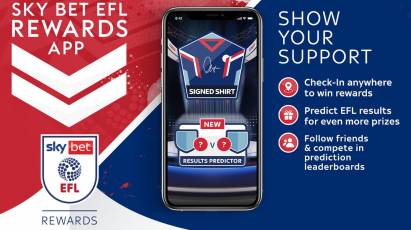 Matchday prizes, predictions and more - Sky Bet EFL Rewards is BACK