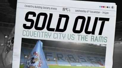 TICKET NEWS: Coventry City Away Tickets Sold Out