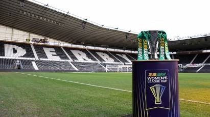 EVENT: Pride Park Stadium To Stage Subway Women’s League Cup Final Next Month