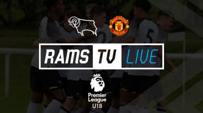 Watch Derby's U18s Take On Man Utd For FREE On RamsTV