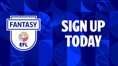 EFL NEWS: Sign Up To 'Fantasy EFL' Ahead Of 2024/25 Season Start!