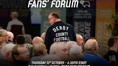 CLUB EVENT: Derby County Fans’ Forum: October 2024