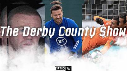 The Derby County Show: Episode One